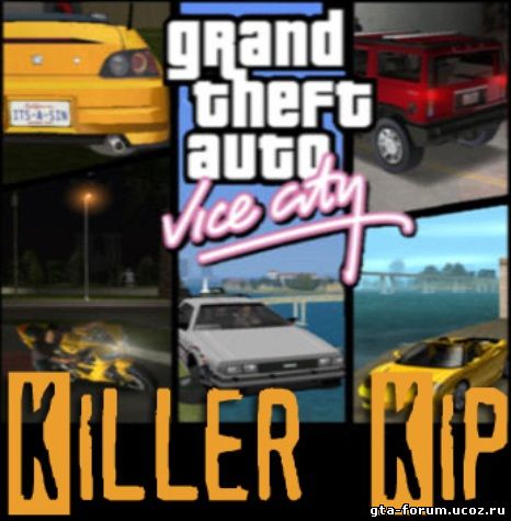 Торрент Gta Vice City Killerkip
